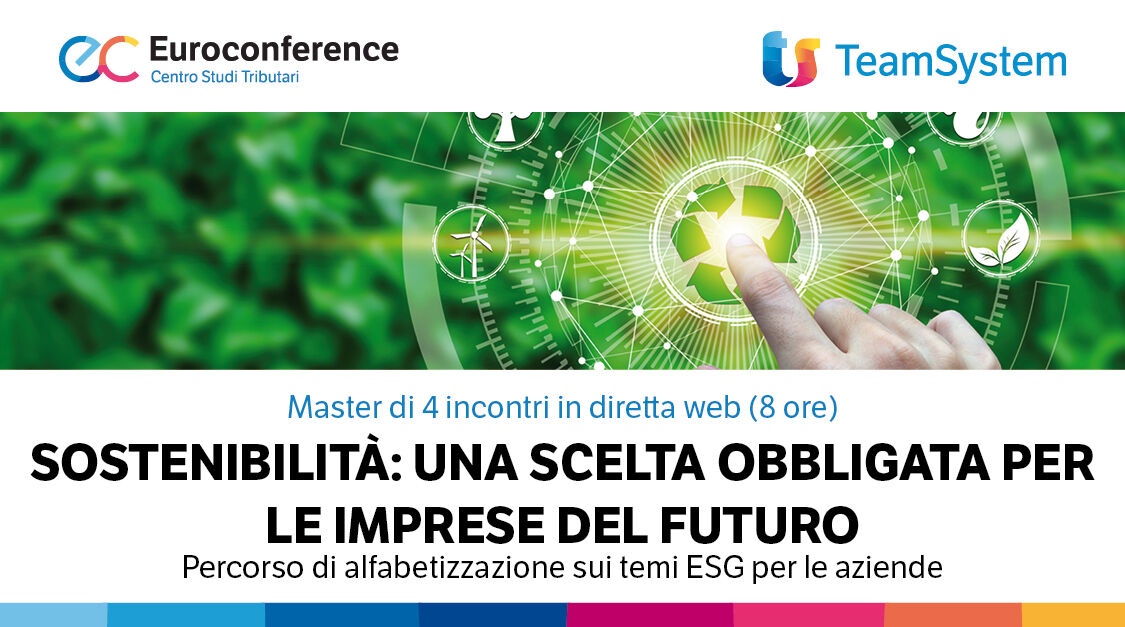 Immagine Sostenibilità: una scelta obbligata per le imprese del futuro | Euroconference